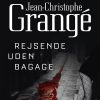 Rejsende Uden Bagage - Jean-christophe Grangé - Bog
