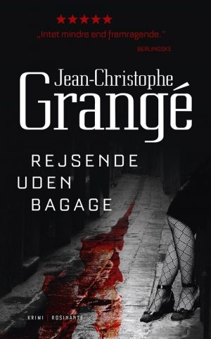 Rejsende Uden Bagage - Jean-christophe Grangé - Bog