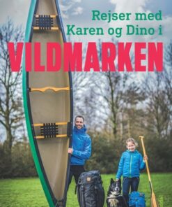Rejser med Karen og Dino i Vildmarken (Bog)