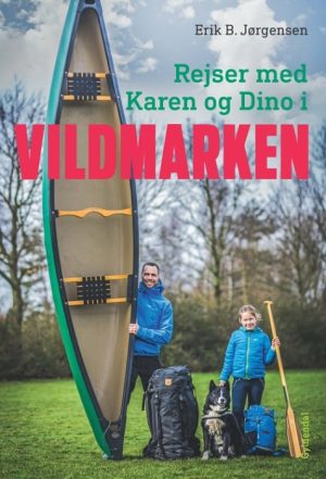 Rejser med Karen og Dino i Vildmarken (Bog)
