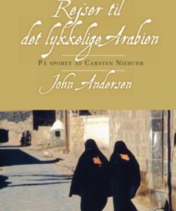 Rejser til det lykkelige Arabien (E-bog)