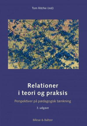 Relationer I Teori Og Praksis - 3. Udgave - Diverse - Bog