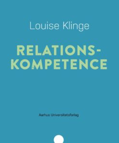 Relationskompetence - Louise Klinger - Bog