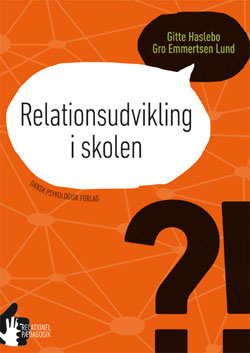 Relationsudvikling i skolen (E-bog)