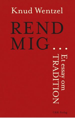 Rend Mig - Knud Wentzel - Bog