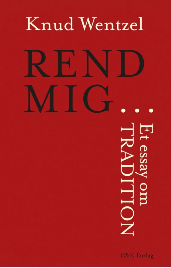 Rend Mig - Knud Wentzel - Bog