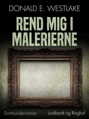 Rend mig i malerierne (E-bog)