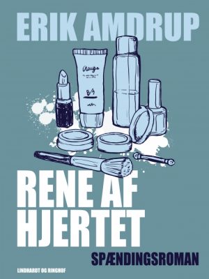 Rene af hjertet (E-bog)