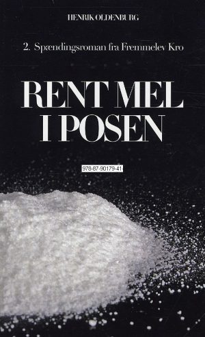 Rent Mel I Posen - Henrik Oldenburg - Bog