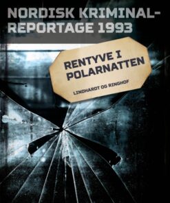 Rentyve i polarnatten (E-bog)