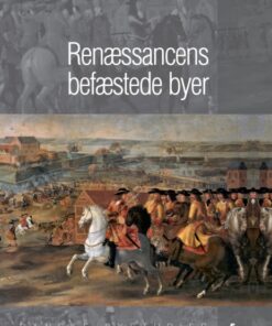 Renæssancens befæstede byer (Bog)