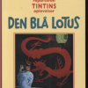 Reporteren Tintins oplevelser: Den Blå Lotus (Bog)