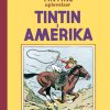 Reporteren Tintins oplevelser: Tintin i Amerika (Bog)