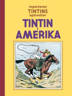 Reporteren Tintins oplevelser: Tintin i Amerika (Bog)