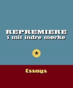 Repremiere I Mit Indre Mørke - Søren Ulrik Thomsen - Bog