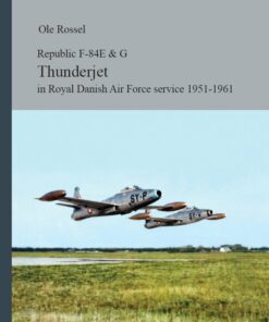 Republic F-84e 6 G Thunderjet - Ole Rossel - Bog