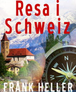 Resa i Schweiz (E-bog)