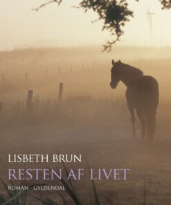Resten Af Livet - Lisbeth Brun - Bog