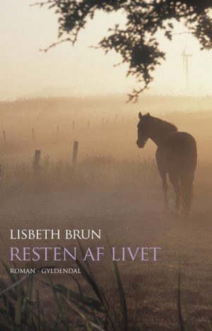 Resten Af Livet - Lisbeth Brun - Bog