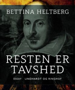 Resten Er Tavshed - Bettina Heltberg - Bog