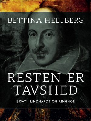 Resten Er Tavshed - Bettina Heltberg - Bog