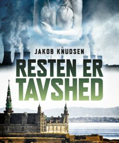 Resten Er Tavshed - Jakob Knudsen - Bog