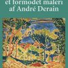 Retssagen Om Et Formodet Maleri Af André Derain - Preben Juul Madsen - Bog