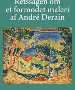Retssagen om et formodet maleri af André Derain (Bog)