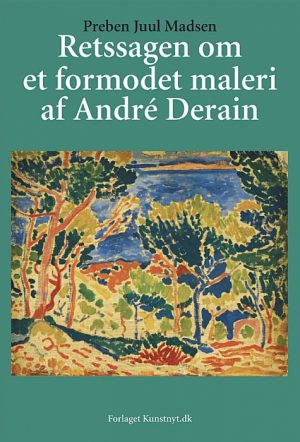 Retssagen om et formodet maleri af André Derain (Bog)