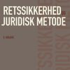 Retssikkerhed og juridisk metode (Bog)