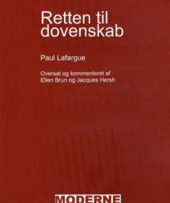 Retten Til Dovenskab - Paul Lafargue - Bog