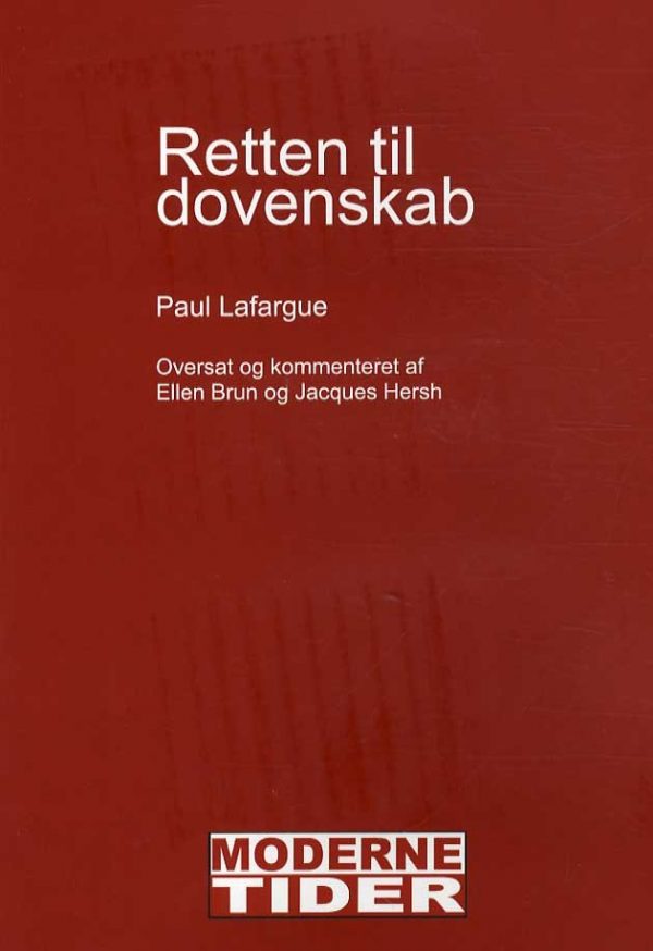 Retten Til Dovenskab - Paul Lafargue - Bog