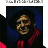 Revolution Fra Byggepladsen - Lucio Urtubia - Bog