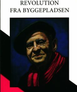 Revolution Fra Byggepladsen - Lucio Urtubia - Bog