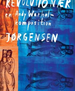 Revolutionær - Hans Otto Jørgensen - Bog