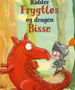 Ridder Frygtløs og dragen Bisse (Bog)