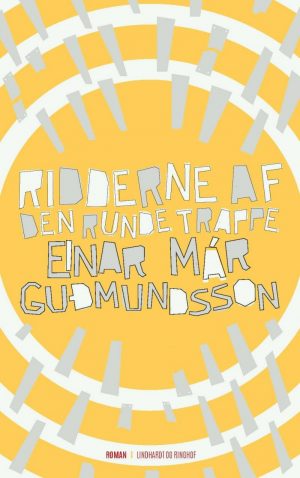 Ridderne Af Den Runde Trappe - Einar Már Gudmundsson - Bog