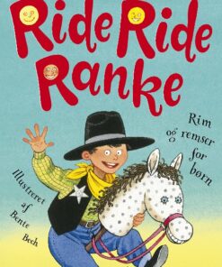 Ride, Ride Ranke - Bente Bech - Bog