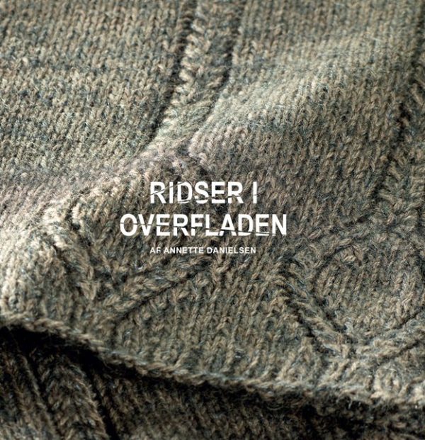 Ridser I Overfladen - Annette Danielsen - Bog