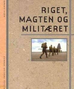 Riget, Magten Og Militæret - Bertel Heurlin - Bog