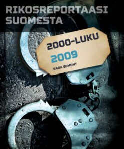 Rikosreportaasi Suomesta 2009 (E-bog)