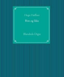 Rim Og Ikke - Hugo Høffner - Bog