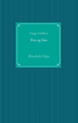 Rim Og Ikke - Hugo Høffner - Bog