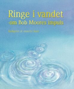 Ringe I Vandet - Annette Ikast - Bog