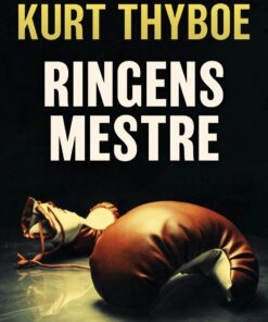 Ringens Mestre - Kurt Thyboe - Bog