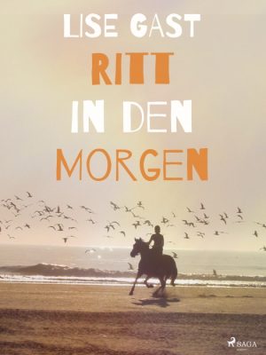 Ritt in den Morgen (E-bog)