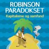 Robinson-paradokset - FranÃ§ois Flahault - Bog