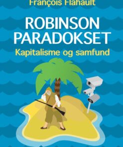 Robinson-paradokset - FranÃ§ois Flahault - Bog