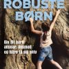 Robuste Børn - Per Schultz Jørgensen - Bog