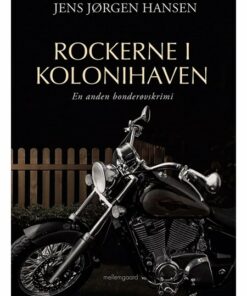 Rockerne i kolonihaven (E-bog)